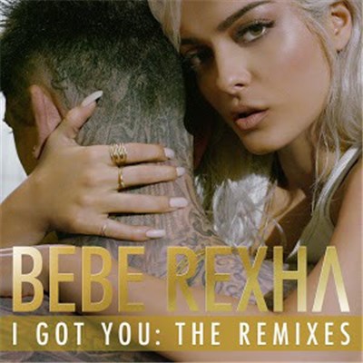 Bebe Rexha - I Got You: The Remixes download mp3 flac