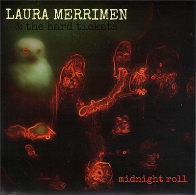 Laura Merrimen & The Hard Tickets - Midnight Roll download mp3 flac