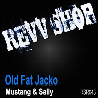 Old Fat Jacko - Mustang & Sally download mp3 flac