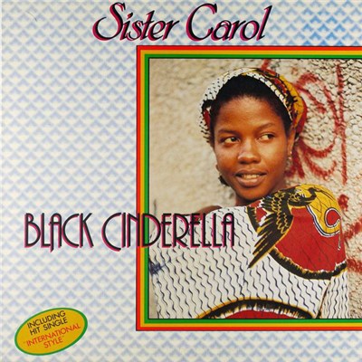 Sister Carol - Black Cinderella download mp3 flac