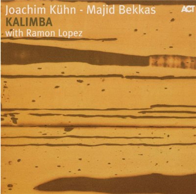 Joachim Kühn - Majid Bekkas with Ramon Lopez - Kalimba download mp3 flac
