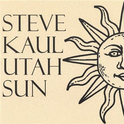 Steve Kaul - Utah Sun download mp3 flac