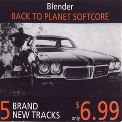 Blender - Back To Planet Softcore download mp3 flac