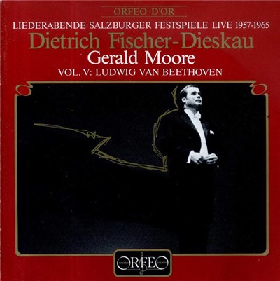 Dietrich Fischer-Dieskau, Gerald Moore - Ludwig van Beethoven - Liederabende Salzburger Festspiele Live 1957-1965 · Vol. V download mp3 flac