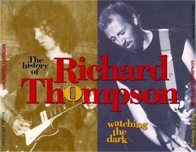 Richard Thompson - Watching The Dark - The History Of Richard Thompson download mp3 flac
