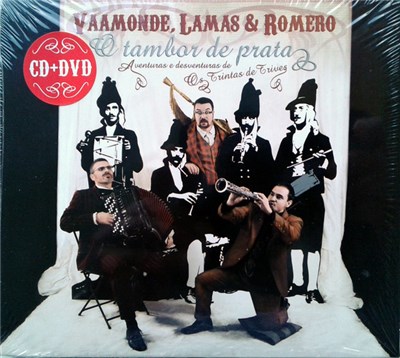 Vaamonde, Lamas & Romero - O Tambor De Prata (Aventuras E Desventuras De Os Trintas De Trives) download mp3 flac