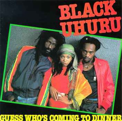 Black Uhuru - Guess Who's Coming To Dinner download mp3 flac