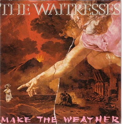 The Waitresses - Make The Weather download mp3 flac