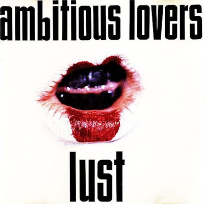Ambitious Lovers - Lust download mp3 flac