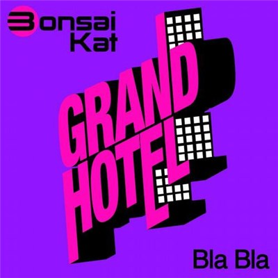 Bonsai Kat - Bla Bla download mp3 flac