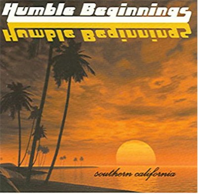 Humble Beginnings - Southern California download mp3 flac