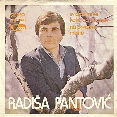 Radiša Pantović - Sviđaš Mi Se Kako Da Ti Kažem / Na Prvom Si Mestu download mp3 flac