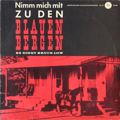 Bruce Low - Nimm Mich Mit Zu Den Blauen Bergen download mp3 flac