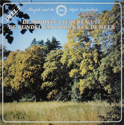 Various - De Mooiste Liederen Uit De Bundel Van Johannes De Heer - Deel 2 download mp3 flac