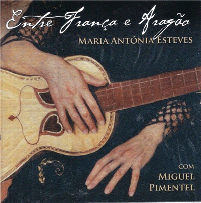 Maria Antónia Esteves - Entre França E Aragão download mp3 flac