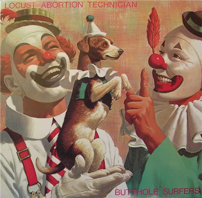 Butthole Surfers - Locust Abortion Technician download mp3 flac