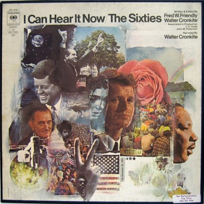 Walter Cronkite & Fred W. Friendly - I Can Hear It Now / The Sixties download mp3 flac