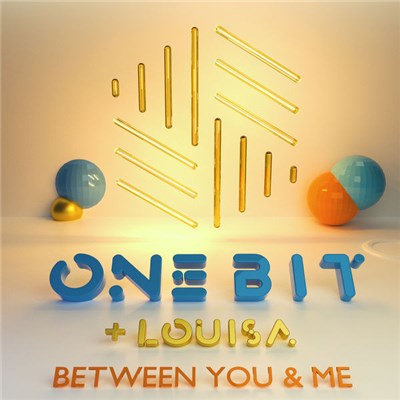 One Bit + Louisa - Between You and Me download mp3 flac
