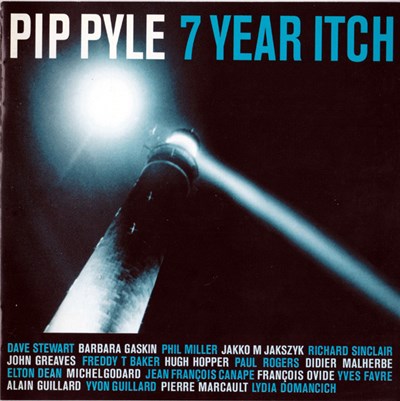Pip Pyle - 7 Year Itch download mp3 flac