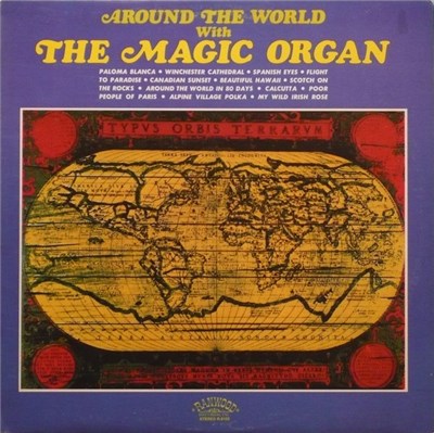 The Magic Organ - Around The World With The Magic Organ download mp3 flac