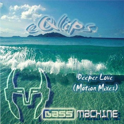 eQlips - Deeper Love (Motion Mixes) download mp3 flac