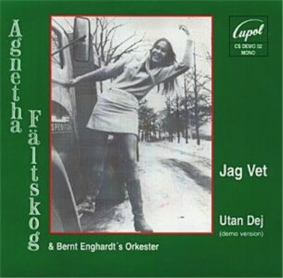 Agnetha Fältskog & Bernt Enghardt's Orkester - Jag Vet / Utan Dej (Demo Version) download mp3 flac