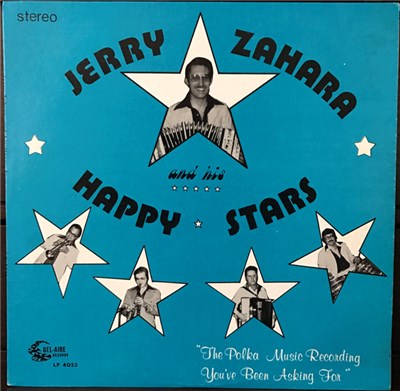 Jerry Zahara And The Happy Stars - The Polka Music Recording You've Been Asking For download mp3 flac