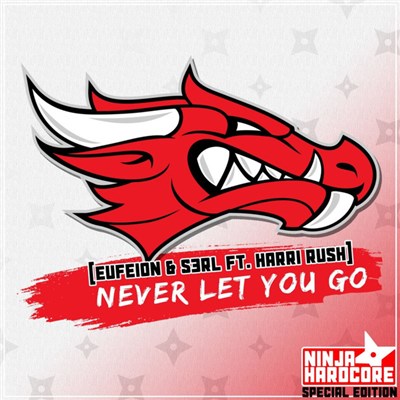 Eufeion & S3RL Ft. Harri Rush - Never Let You Go download mp3 flac