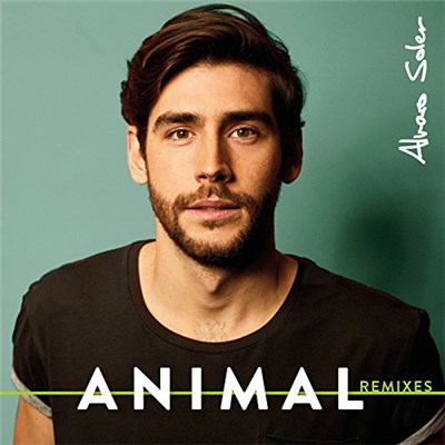 Alvaro Soler - Animal (Remixes) download mp3 flac