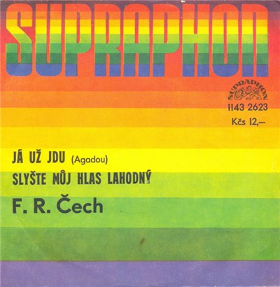 F. R. Čech - Já Už Jdu (Agadou) / Slyšte Můj Hlas Lahodný download mp3 flac