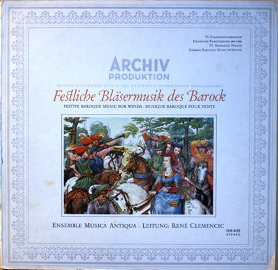 Ensemble Musica Antiqua, René Clemencic - Festliche Bläsermusik Des Barock download mp3 flac