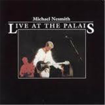 Michael Nesmith - Live At The Palais download mp3 flac