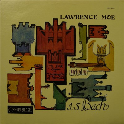 J. S. Bach - Lawrence Moe - Organ Music Of J. S. Bach download mp3 flac