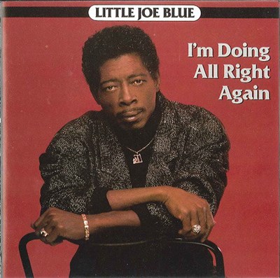 Little Joe Blue - I'm Doing All Right Again download mp3 flac