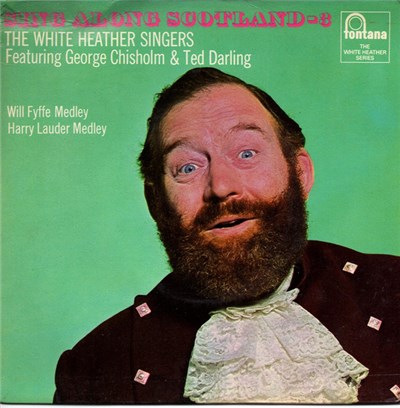 The White Heather Singers Featuring George Chisholm & Ted Darling - Sing Along Scotland - 3 download mp3 flac