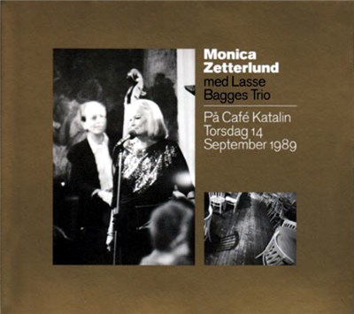 Monica Zetterlund Med Lasse Bagges Trio - På Café Katalin Torsdag 14 September 1989 download mp3 flac