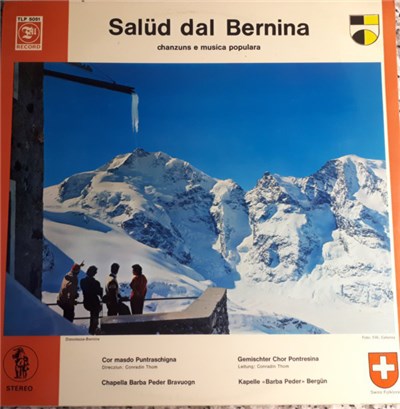 Chor Masdo Puntraschigna, Chapella Barba Peder Bravuogn - Salüd Dal Bernina download mp3 flac