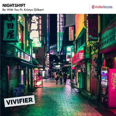 Nightsh1ft - Be With You (ft. Kristyn Gilbert) download mp3 flac