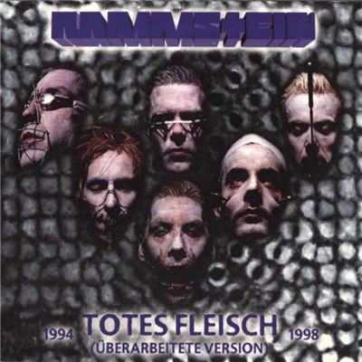 Rammstein - Totes Fleisch 1994-1998 (Überarbeitete Version) download mp3 flac