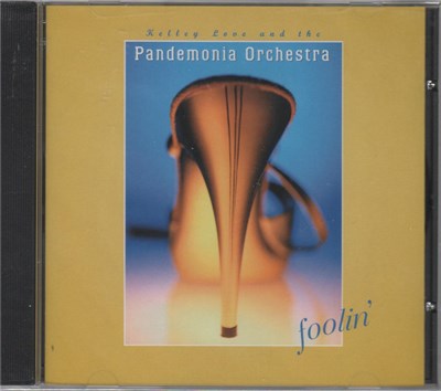 Kelley Love And The Pandemonia Orchestra - Foolin' download mp3 flac