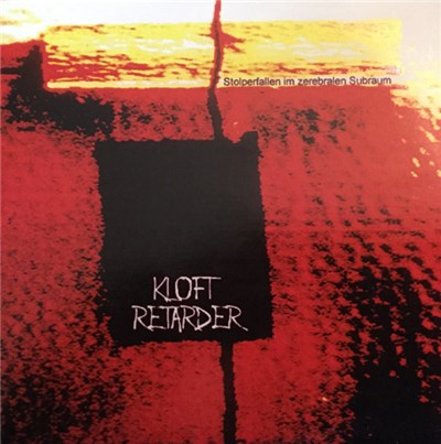 Kloft Retarder - Stolperfallen Im Zerebralen Subraum download mp3 flac