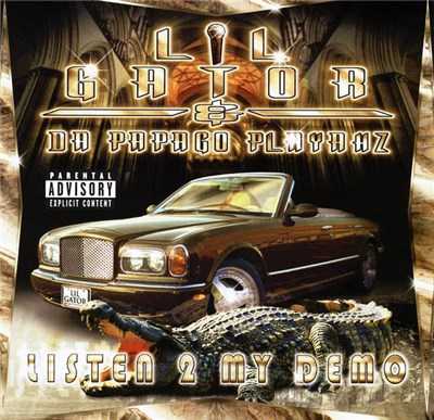 Lil Gator & Da Papago Playahz - Listen 2 My Demo download mp3 flac