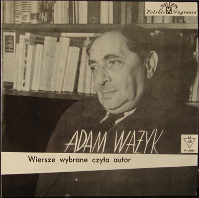Adam Ważyk - Wiersze Wybrane Czyta Autor download mp3 flac