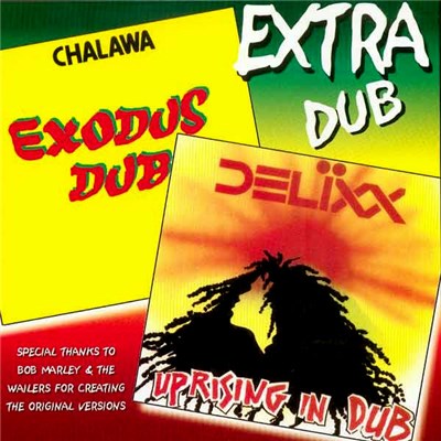 Chalawa / Delixx - Extra Dub [Exodus Dub / Uprising In Dub] download mp3 flac