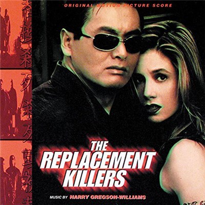 Harry Gregson-Williams - The Replacement Killers (Original Motion Picture Score) download mp3 flac