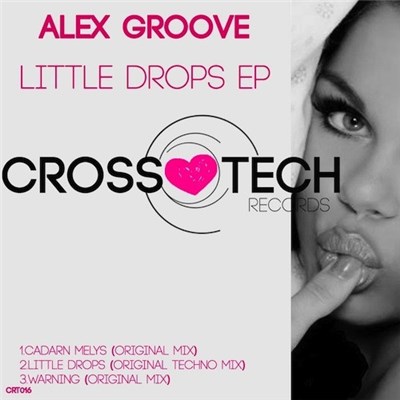 Alex Groove - Little Drops EP download mp3 flac