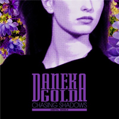Daneka Gold - Chasing Shadows download mp3 flac