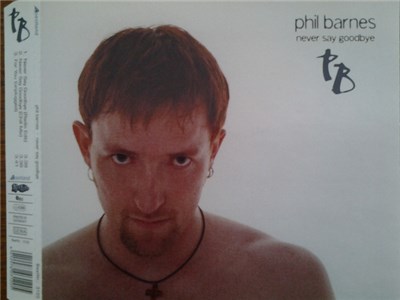 Phil Barnes - Never Say Goodbye download mp3 flac