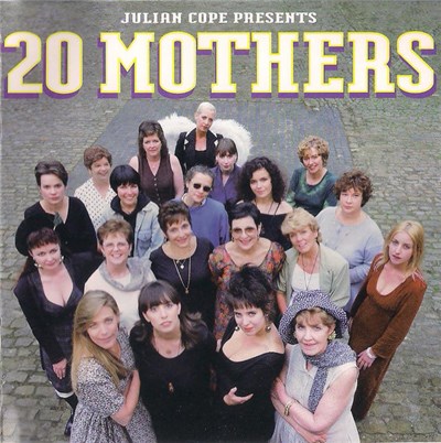 Julian Cope - 20 Mothers download mp3 flac