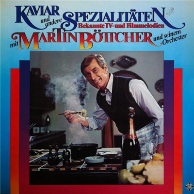 Martin Böttcher Und Sein Orchester - Kaviar Und Andere Spezialitäten download mp3 flac